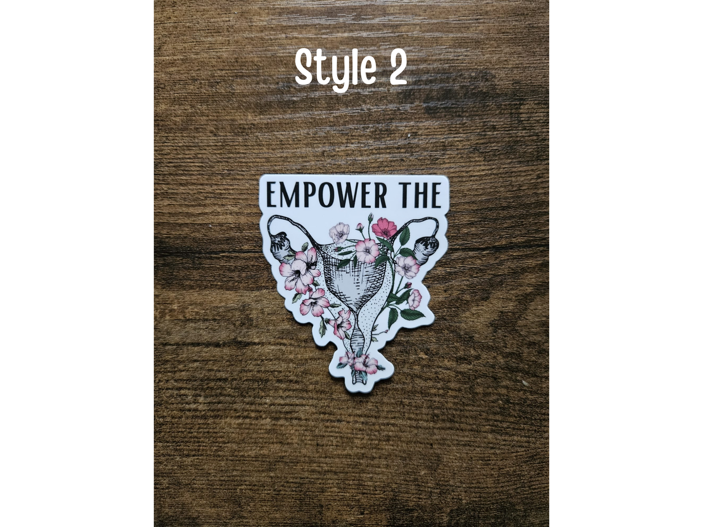 Empower the Uterus Vinyl Sticker