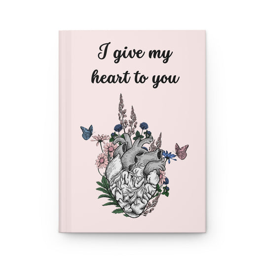 I Give My Heart to You Notebook