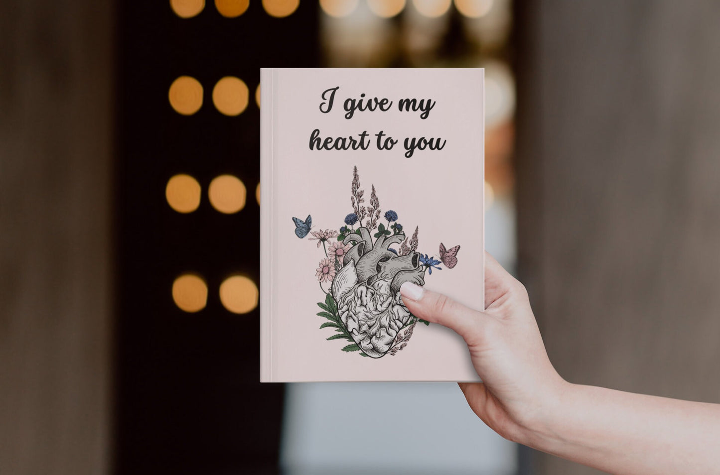 I Give My Heart to You Notebook